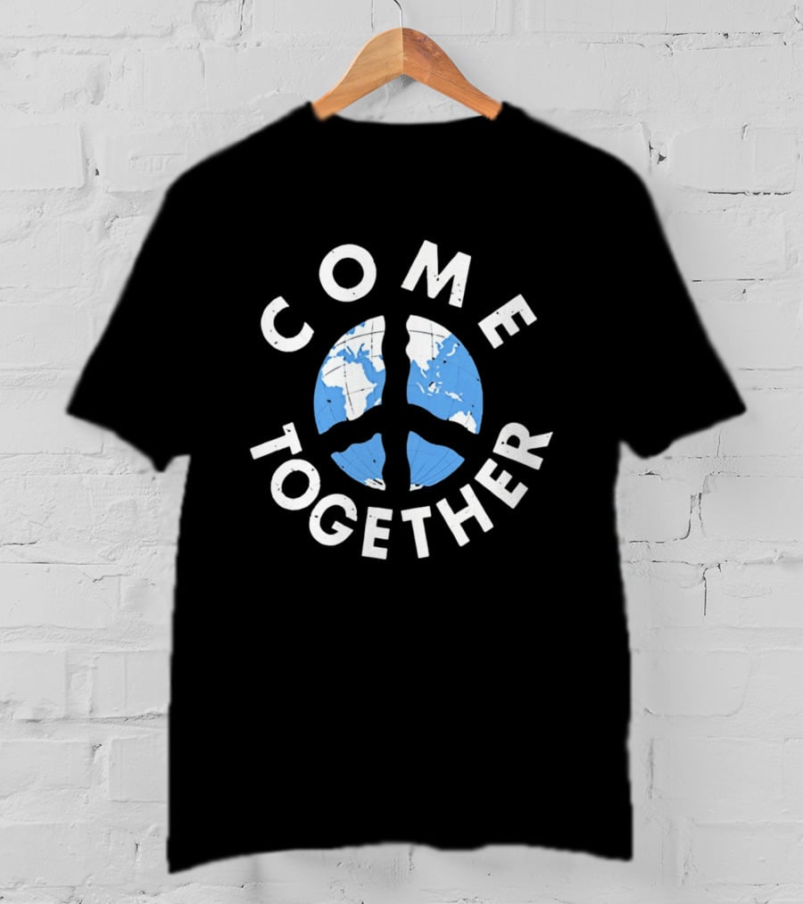Come Together World Peace Sign Earth Map T-Shirt