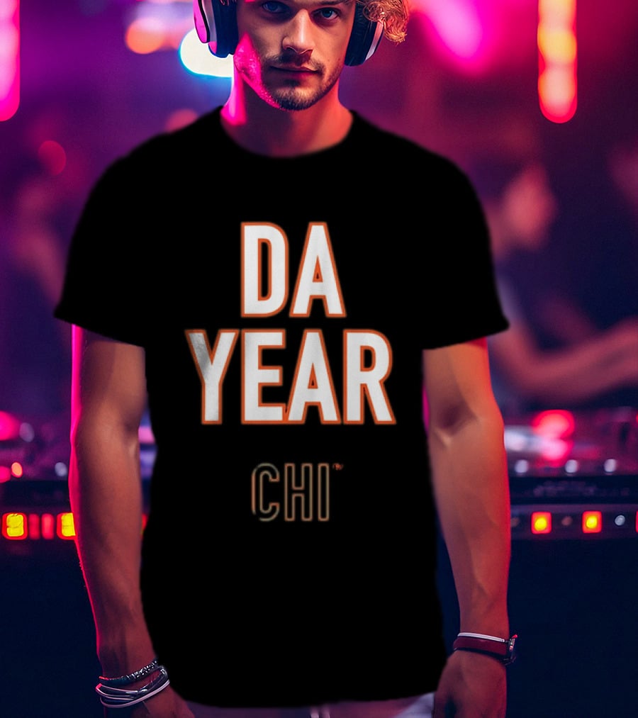 Da Year Chi Chicago Bears Football Fan T-Shirt