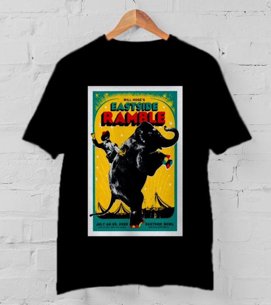 Will Hoge Eastside Ramble Nashville TN July 24 25 2026 Elephant Circus Eastside Bowl T-Shirt