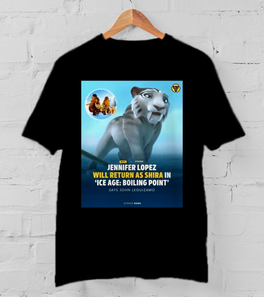 Jennifer Lopez Returns Shira Ice Age Boiling Point John Leguizamo T-Shirt