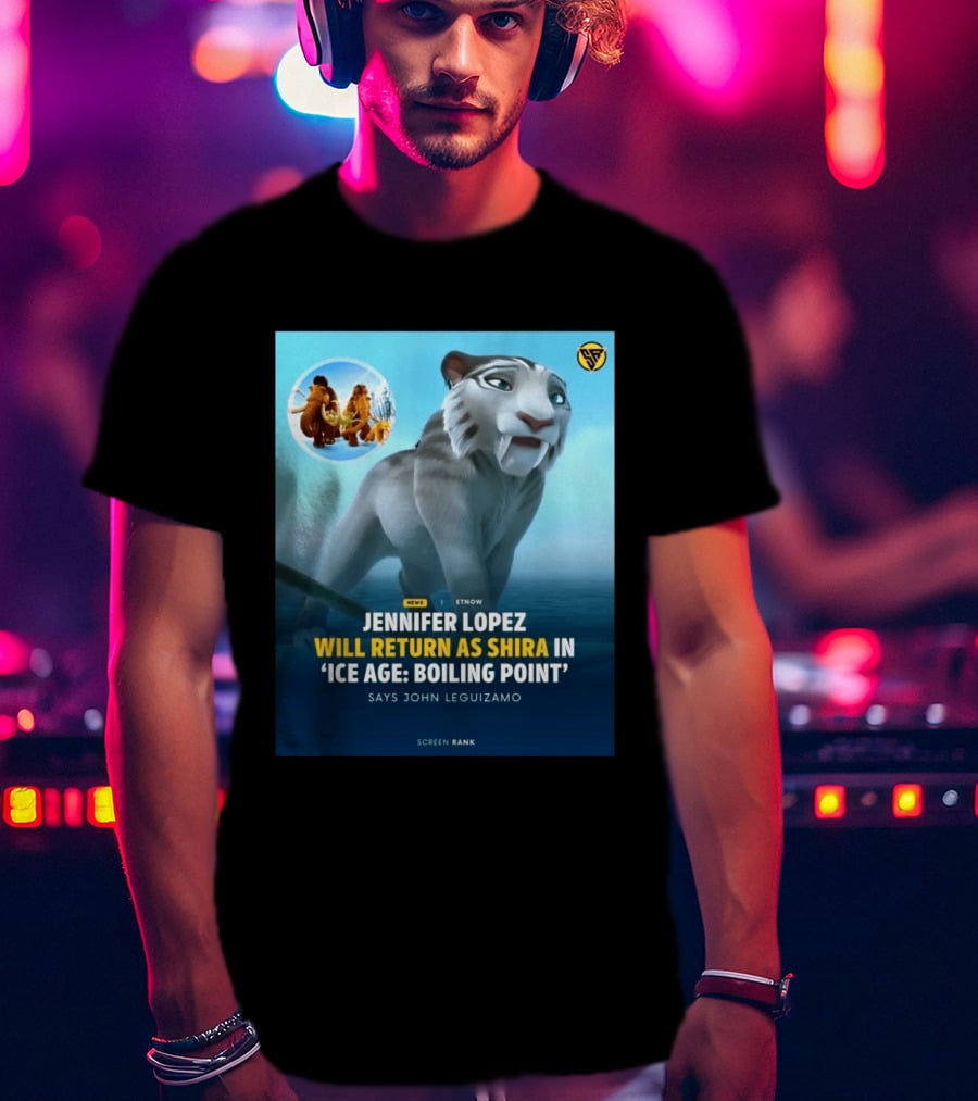 Jennifer Lopez Returns Shira Ice Age Boiling Point John Leguizamo T-Shirt
