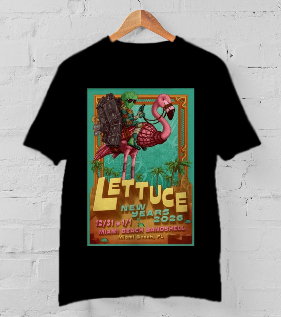 Lettuce New Years 2026 Miami Beach Bandshell Miami Beach FL With Sunglasses Flamingo And Speakers T-Shirt