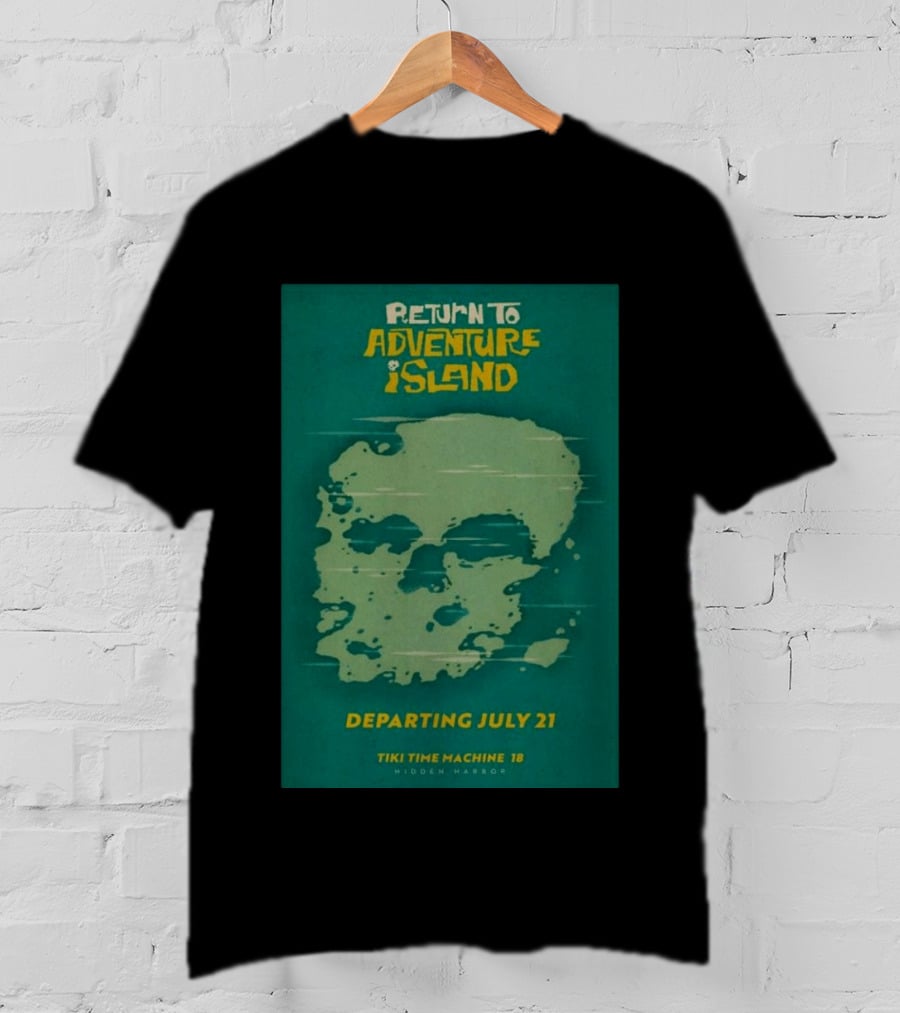 Return To Adventure Island Tiki Time Machine 18 Departing July 21 Hidden Harbor T-Shirt