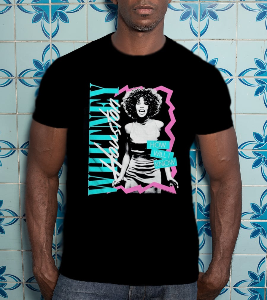 Whitney Houston How Will I Know Vintage Style Music Icon Retro 80s Fashion T-Shirt