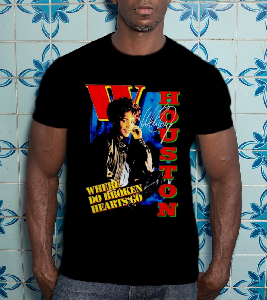Whitney Houston Where Do Broken Hearts Go Signature T-Shirt