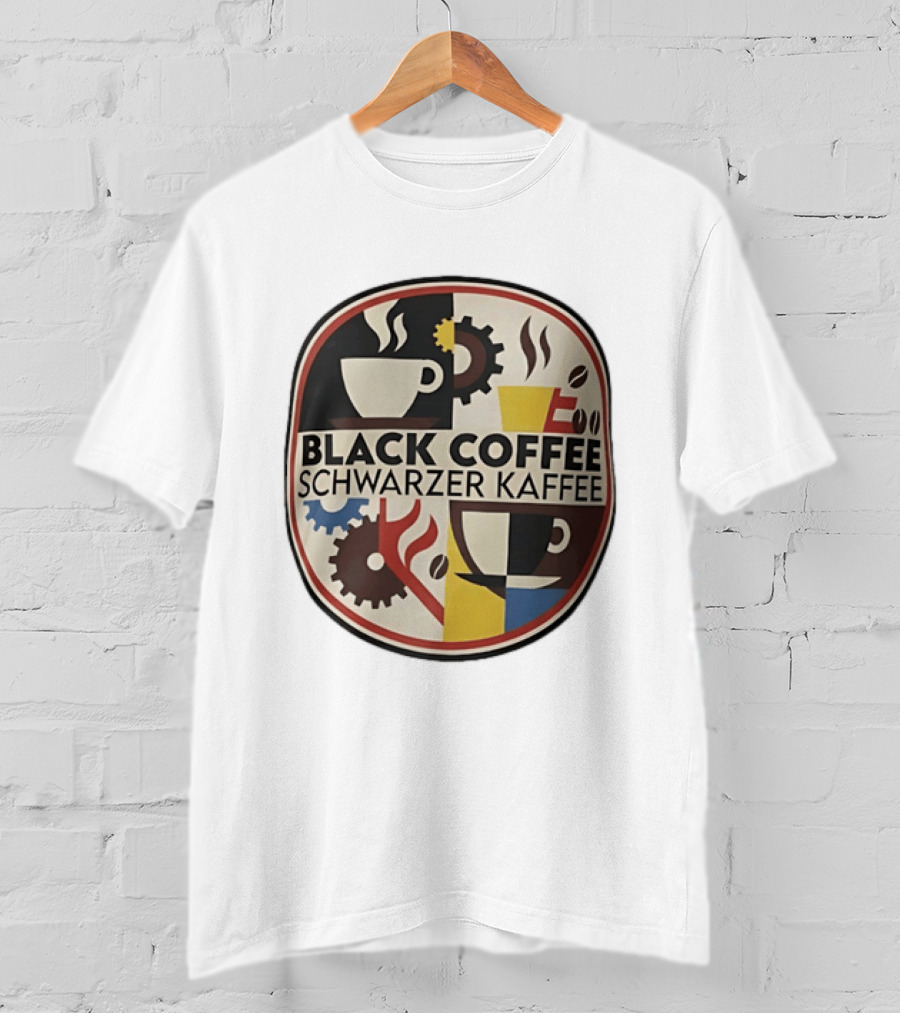 Black Coffee Schwarzer Kaffee Caffeine Cups Gears T-Shirt