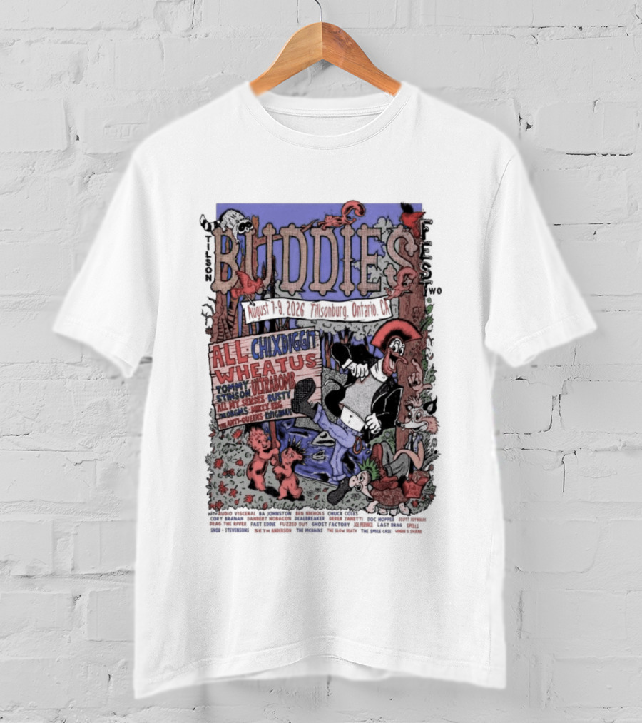 Buddies Fest Aug 7 9 2026 The Mill Inn + Eatery Tillsonburg ON Featuring Chixdiggit All Wheatus Live Music Event T-Shirt