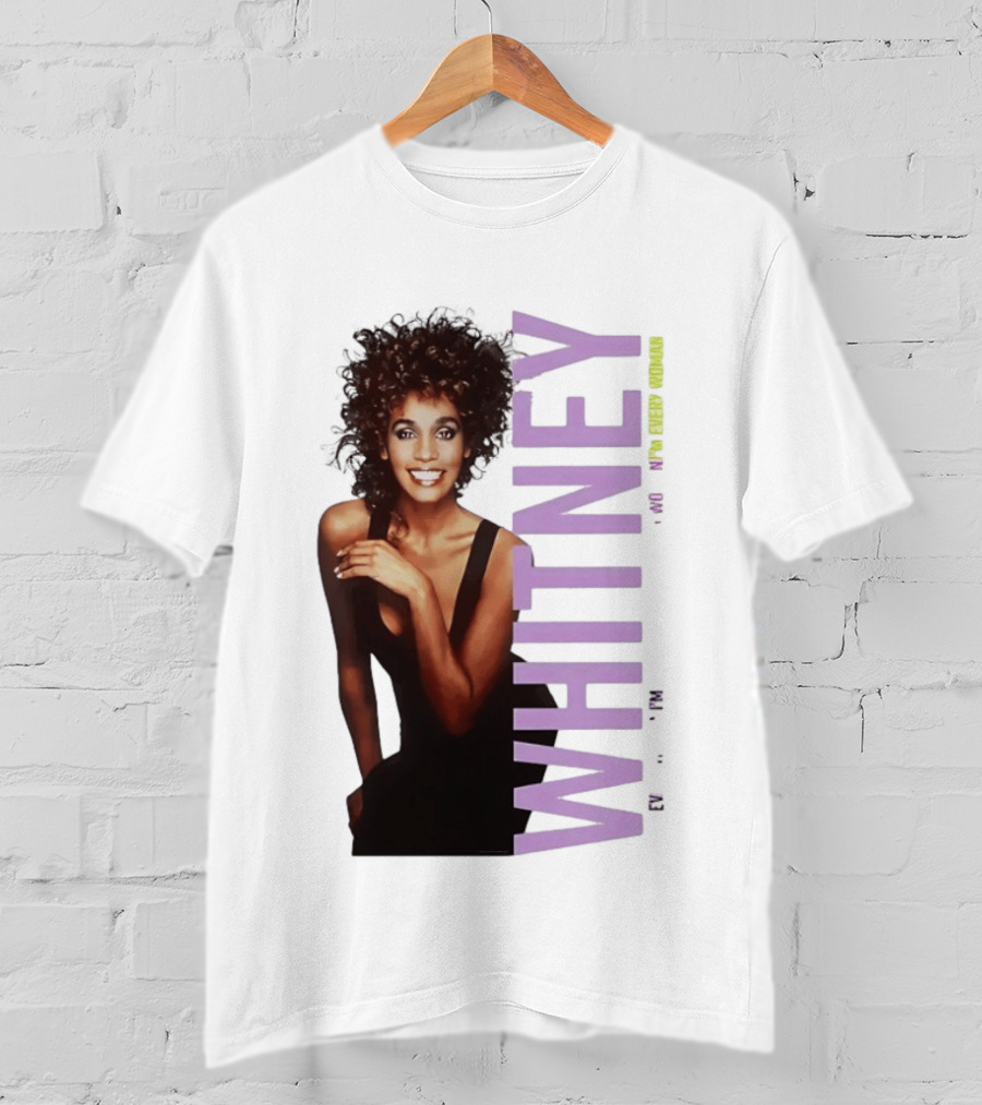 Whitney Houston I'm Every Woman Iconic Music Legend T-Shirt