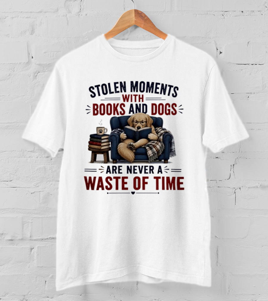 Stolen Moments With Books And Dogs Are Never A Waste Of Time Golden Retriever Reading T-Shirt