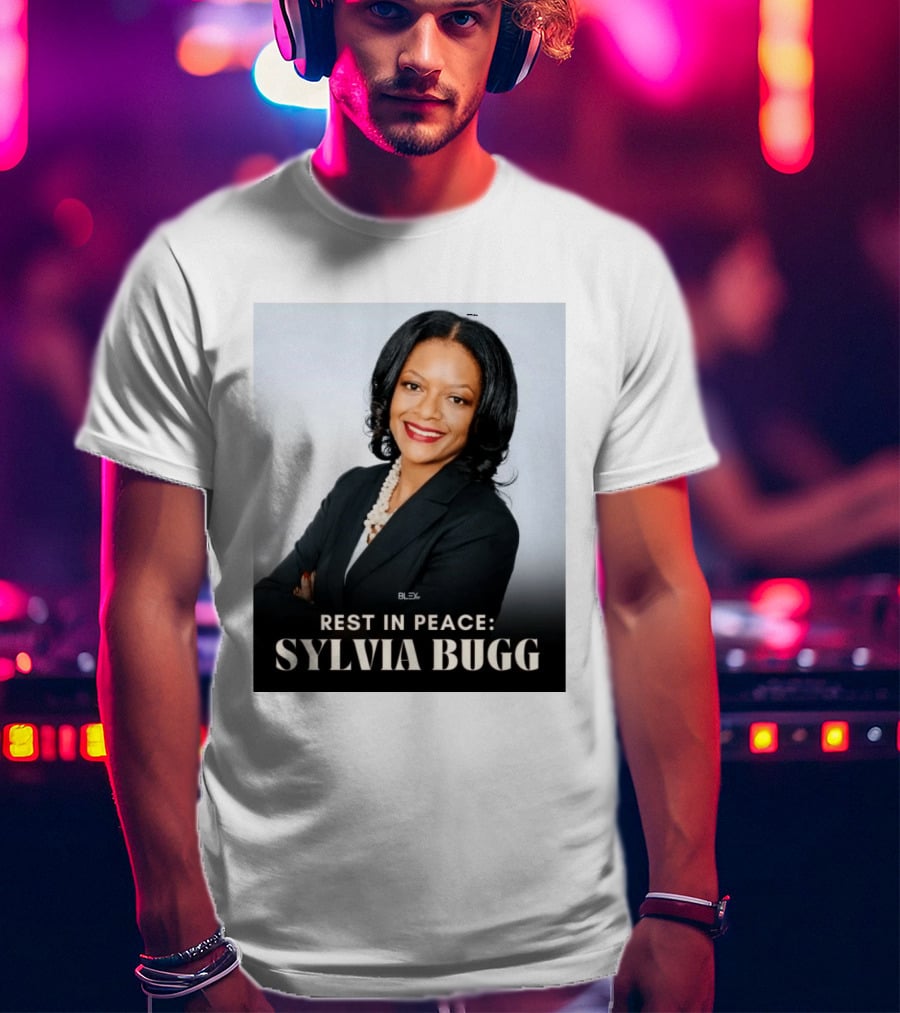 Rest In Peace Sylvia Bugg BLSX T-Shirt