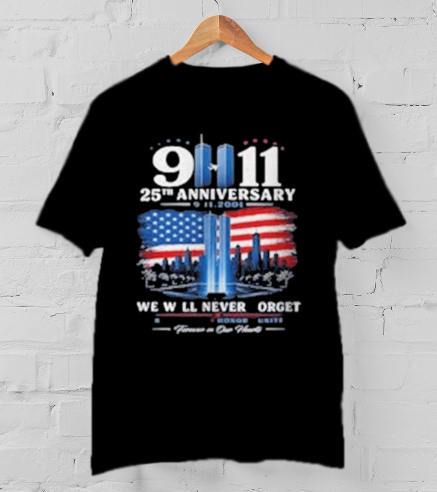 9 11 25th Anniversary We Will Never Forget Twin Towers American Flag Memorial T-Shirt
