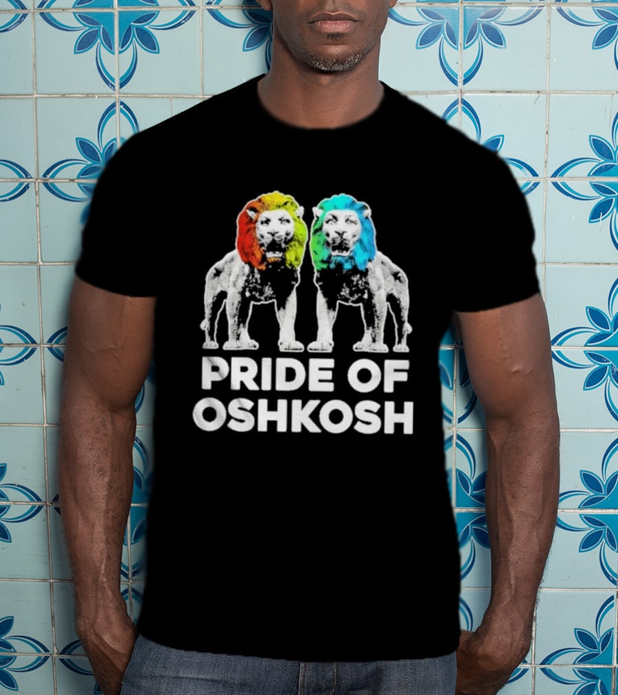 Pride Of Oshkosh Lions Rainbow Mane Wisconsin T-Shirt