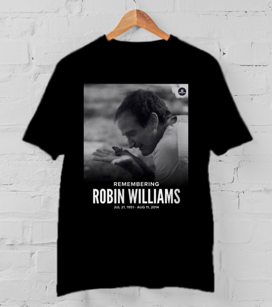 Robin Williams Remembering Jul 21 1951 Aug 11 2014 T-Shirt