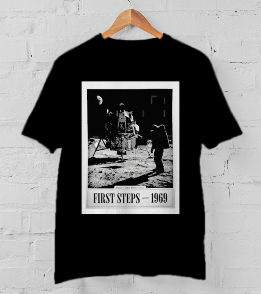 First Steps 1969 Apollo 11 Lunar Module Eagle Moon Landing Astronaut T-Shirt