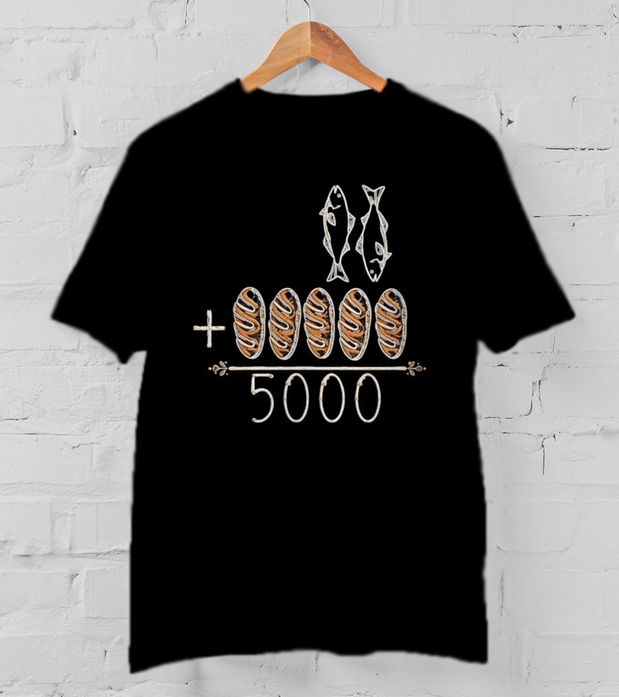 Two Fish Five Loaves Equals 5000 Biblical Miracle Multiplication T-Shirt