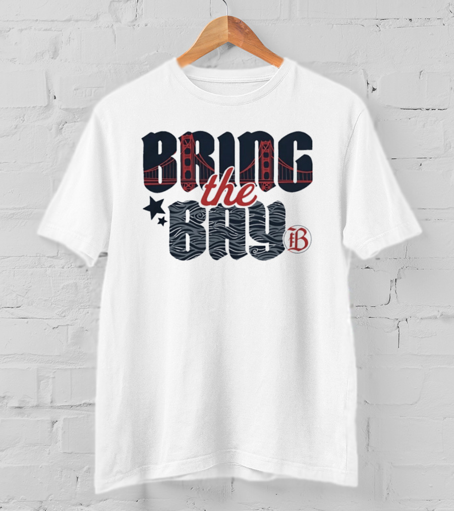 Bring The Bay San Francisco Golden Gate Bridge Stars T-Shirt