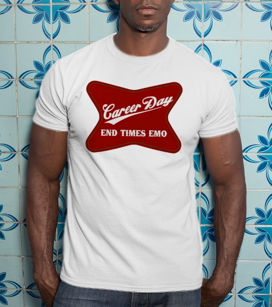 Career Day End Times Emo Runnin Out Of Things To Quit T-Shirt