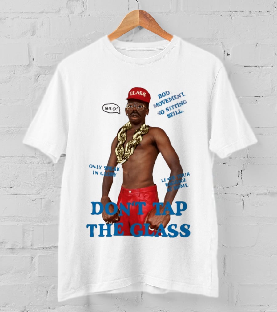 Tyler The Creator Don't Tap The Glass Bro Moment Fashion T-Shirt