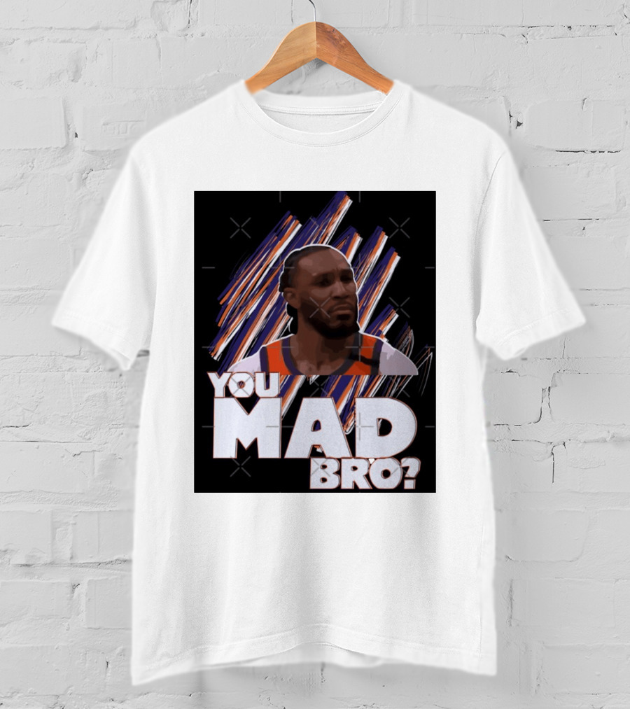 Jae Crowder You Mad Bro Meme Phoenix Suns Basketball Fan T-Shirt