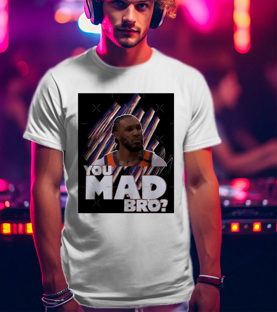 Jae Crowder You Mad Bro Meme Phoenix Suns Basketball Fan T-Shirt