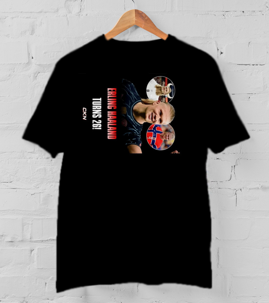 Erling Haaland Turns 26 CKN T-Shirt