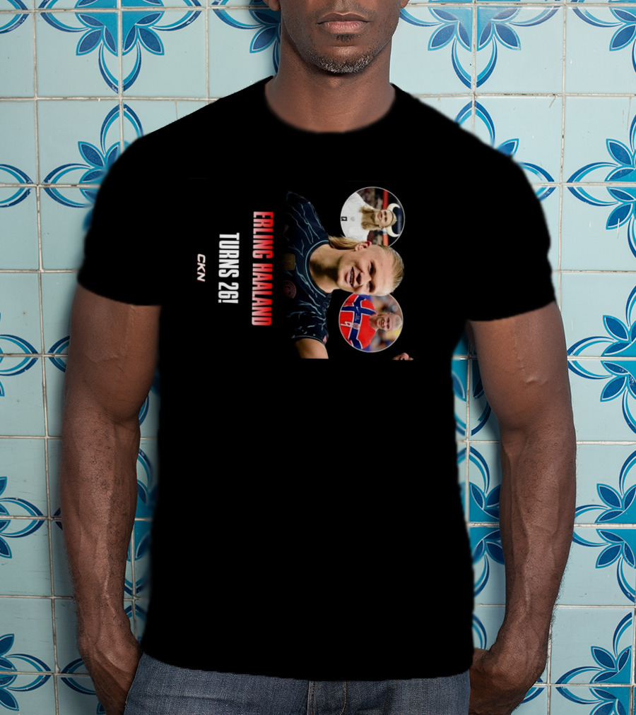 Erling Haaland Turns 26 CKN T-Shirt