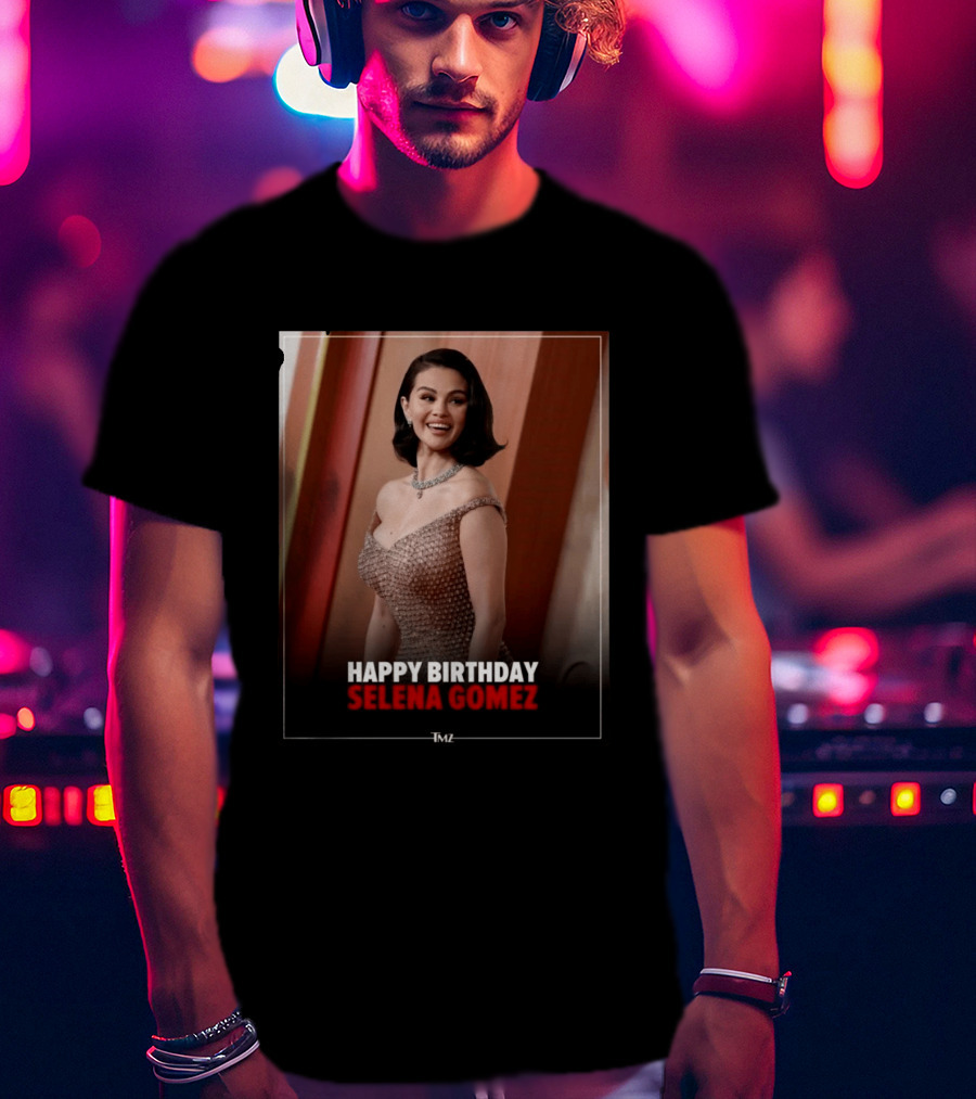 Happy Birthday Selena Gomez TMZ Celebration Event T-Shirt