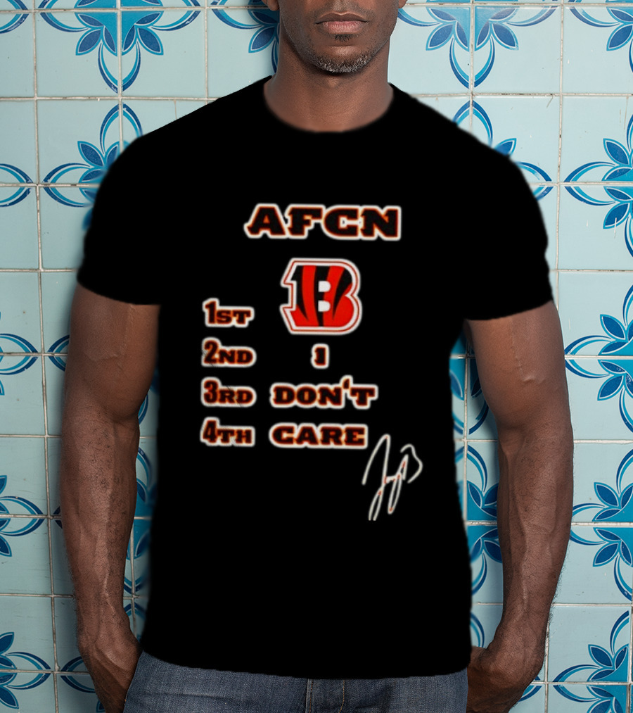 Joe Burrow Cincinnati Bengals AFCN 1st 2nd 1 3rd Don't 4th Care Bengals Football T-Shirt