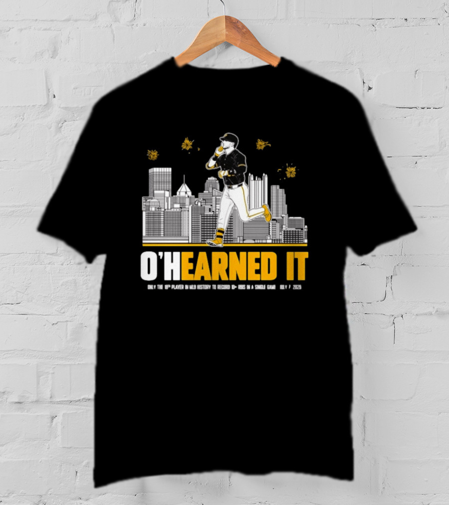 Ryan Ohearn Pittsburgh Pirates 10 RBI Game Ohearned It July 7 2026 MLB Skyline T-Shirt