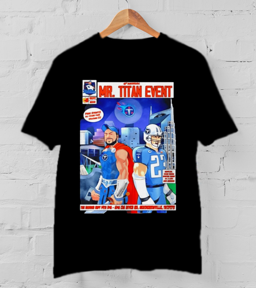 6th Annual Mr. Titan Event Sept 14 One 125 River Rd Hendersonville Tennessee T-Shirt