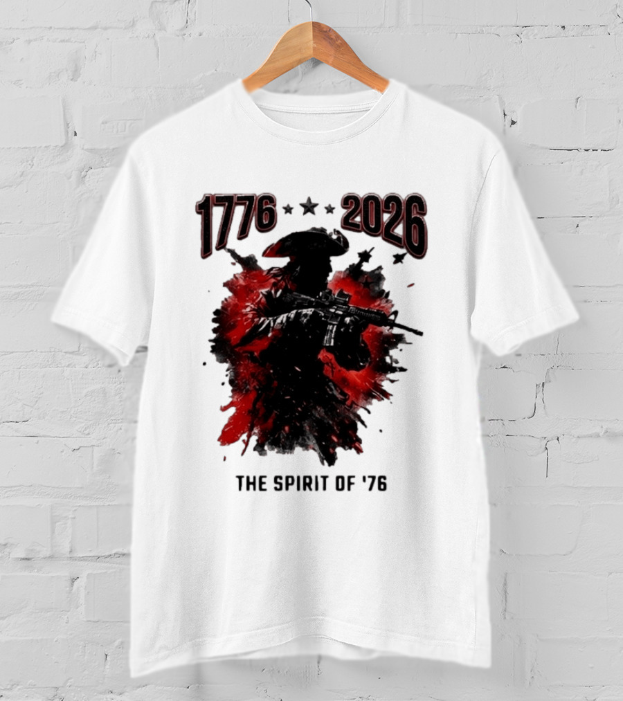 1776 2026 The Spirit Of '76 USA Patriotic Soldier T-Shirt