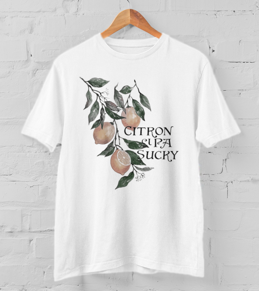 Citron Si Pa Sucky Lemon Botanical Citrus T-Shirt