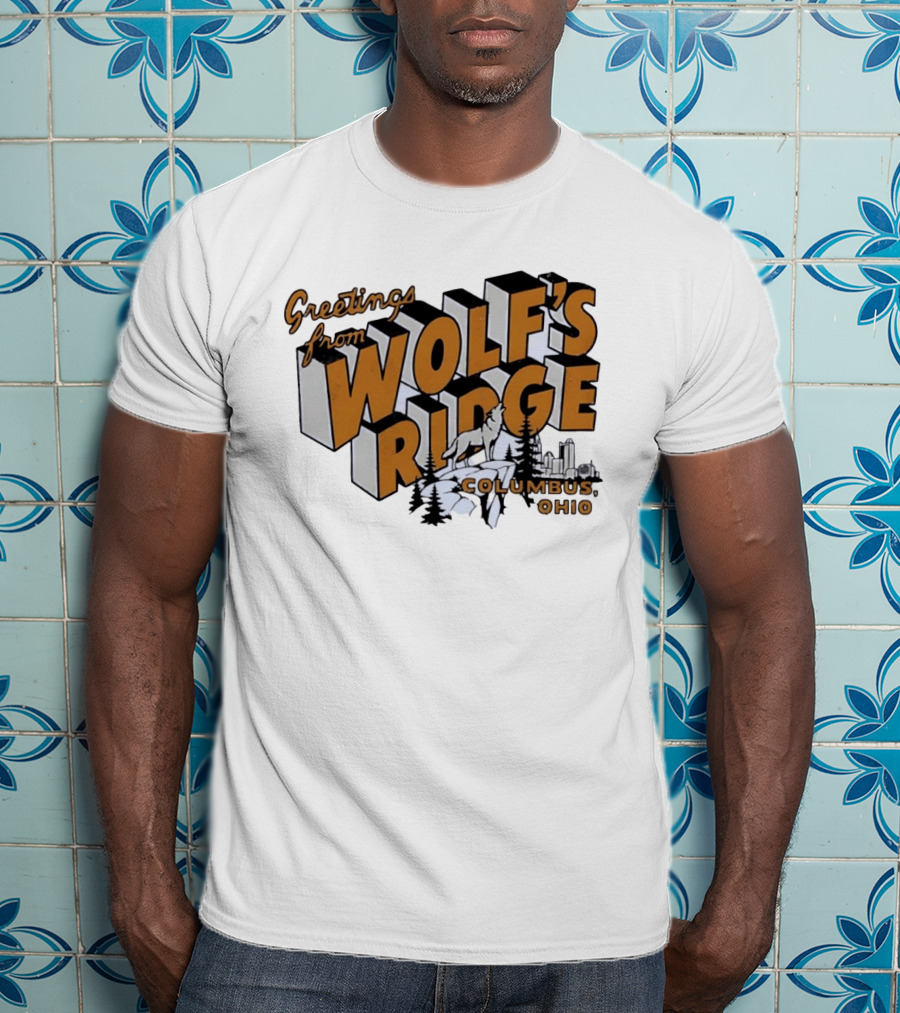 Greetings From Wolf's Ridge Columbus Ohio Wolf And Skyline Scene T-Shirt