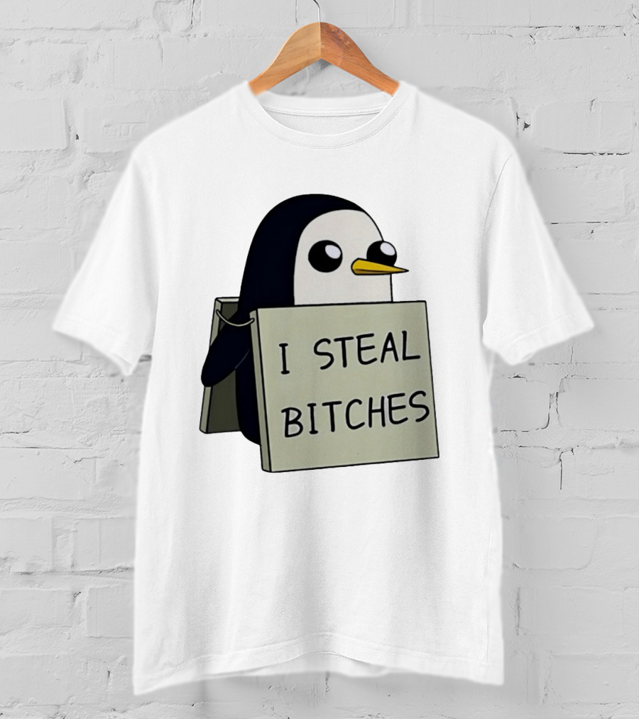 Gunter The Penguin I Steal Bitches Adventure Time Iconic Character Humor T-Shirt