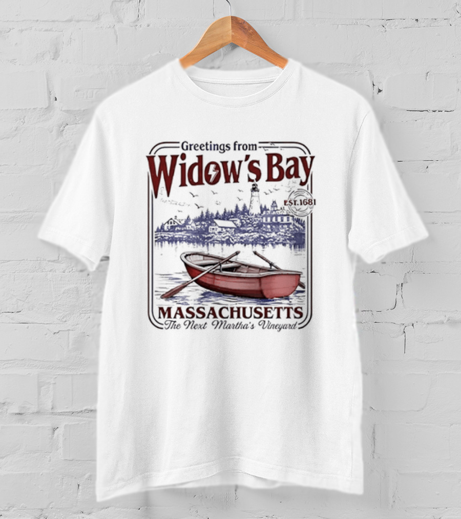 Greetings From Widow's Bay Massachusetts The Next Martha's Vineyard T-Shirt