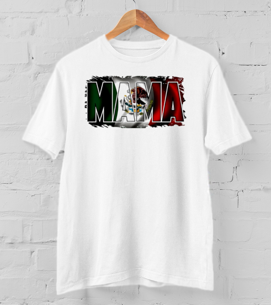 Mama Mexico Mexican Flag National Pride T-Shirt