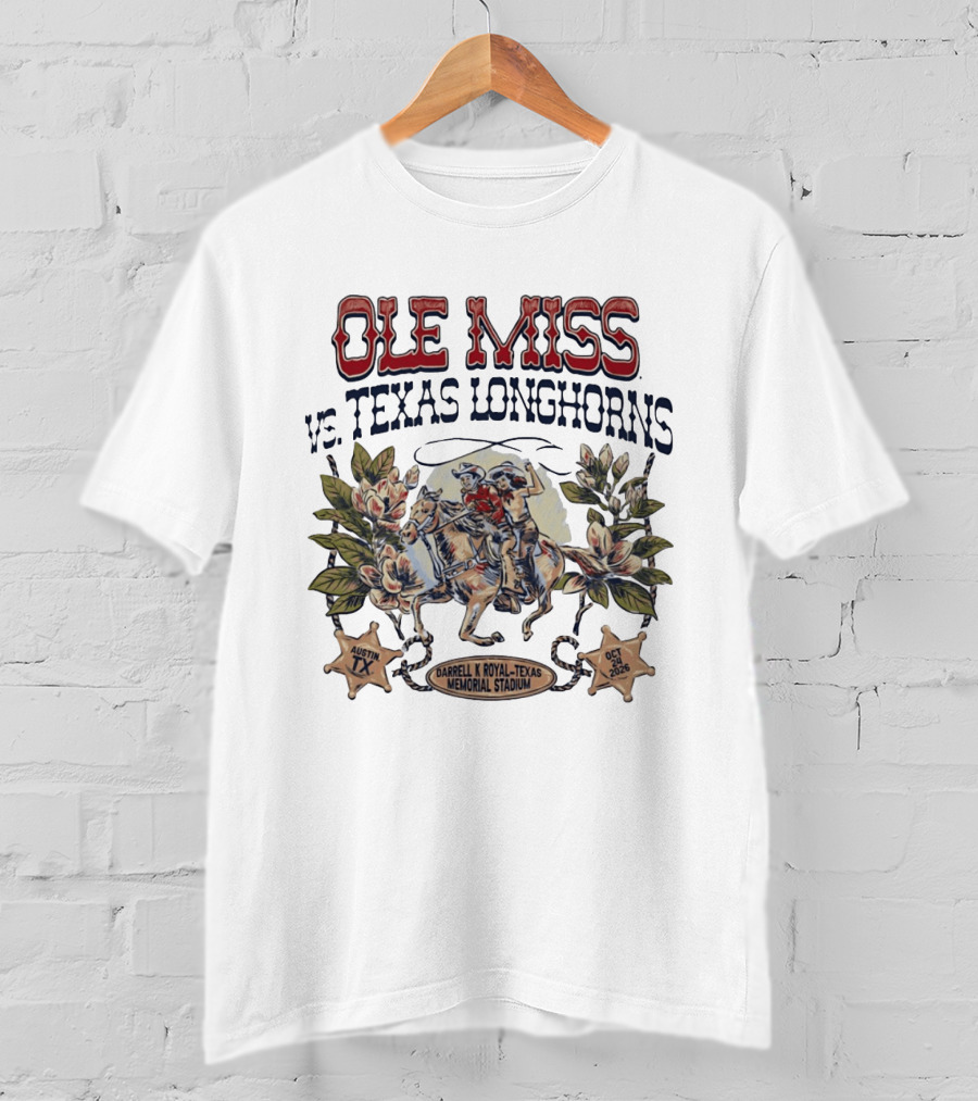 Ole Miss Vs Texas Longhorns Darrell K Royal Texas Memorial Stadium Austin TX October 2026 T-Shirt