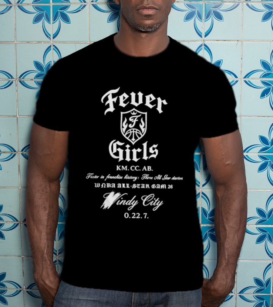 Fever Girls Windy City KM CC AB WNRA All Star Game 26 0.22.7 T-Shirt