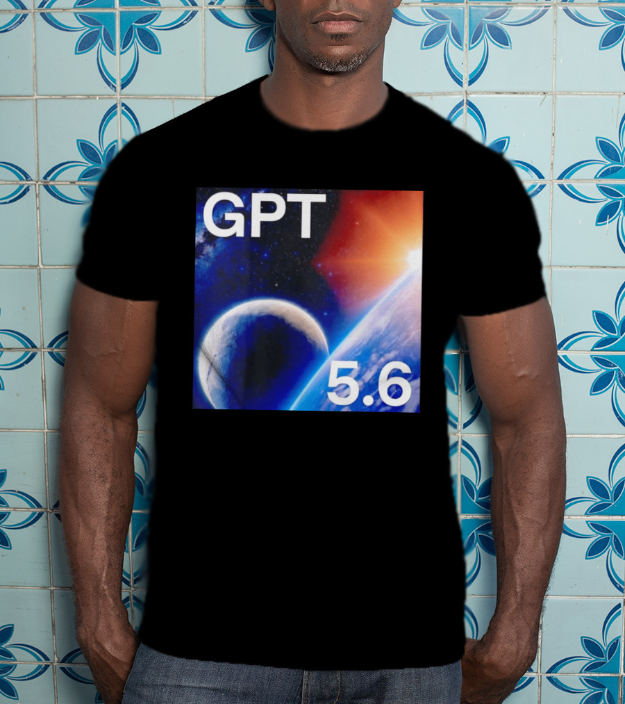 GPT 5.6 Space Planet Universe Cosmic Exploration T-Shirt