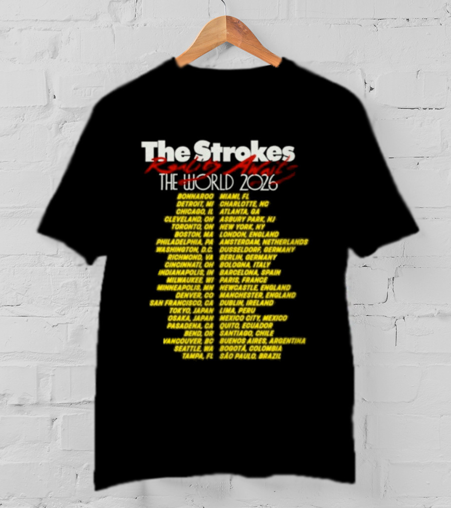 The Strokes Reality Awaits The World Tour 2024 Cities List T-Shirt