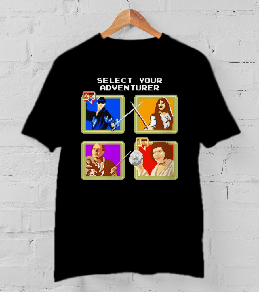 Select Your Adventurer Westley Inigo Montoya Vizzini Fezzik The Princess Bride Pixel T-Shirt