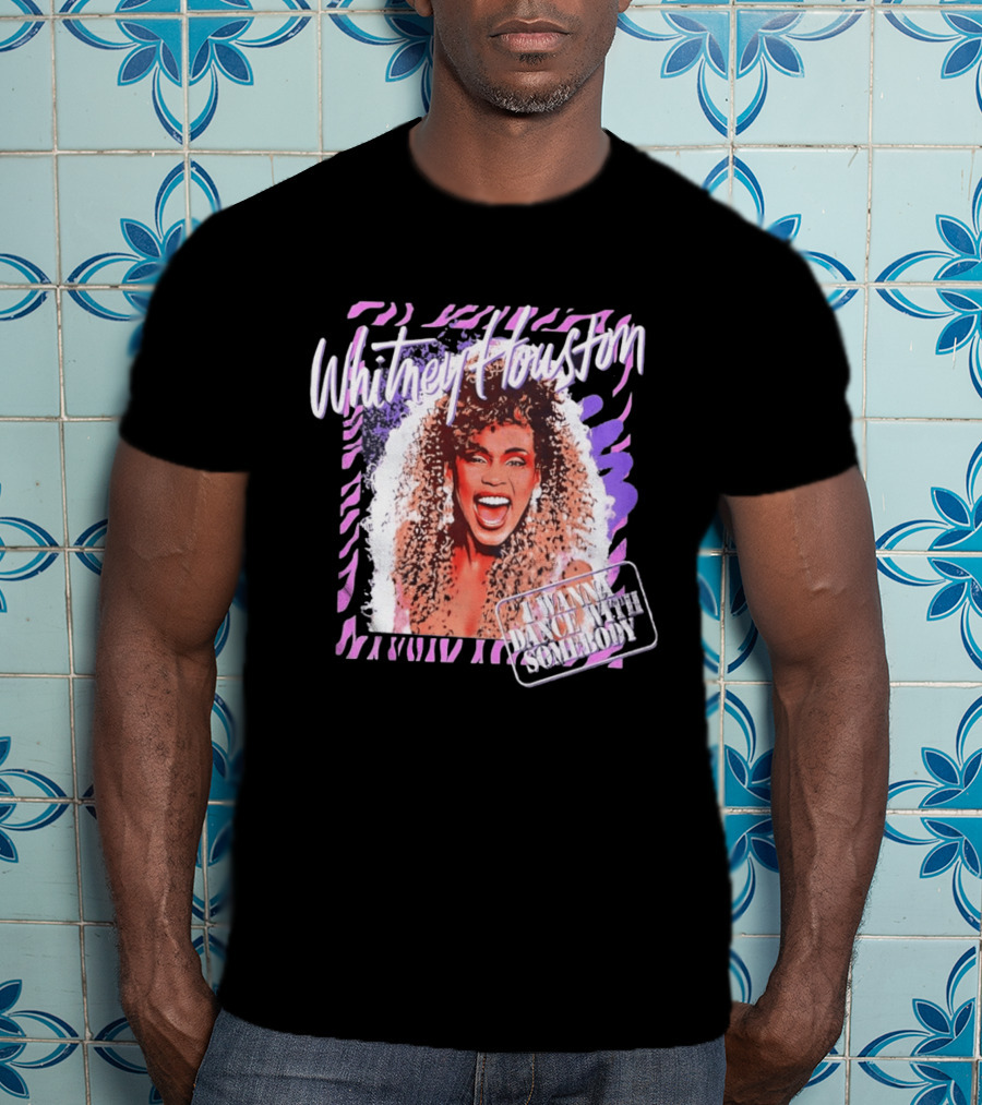 Whitney Houston I Wanna Dance With Somebody T-Shirt