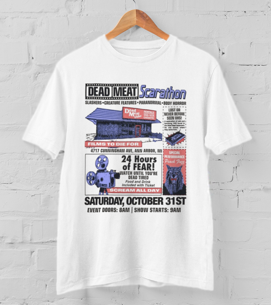 Dead Meat Scarathon 24 Hours Of Scary Movies October 31st Event T-Shirt