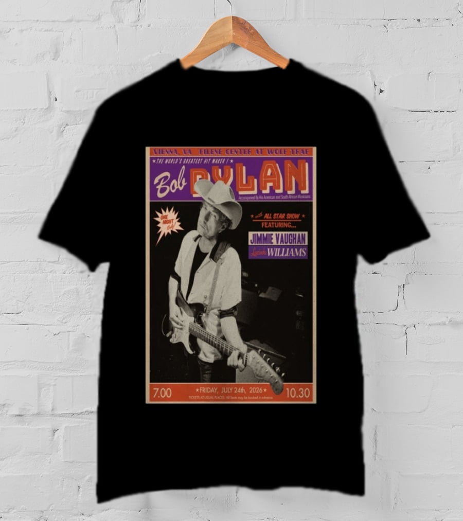 Bob Dylan July 24 2026 Vienna Virginia Filene Center Wolf Trap Jimmie Vaughan Lucinda Williams Concert T-Shirt