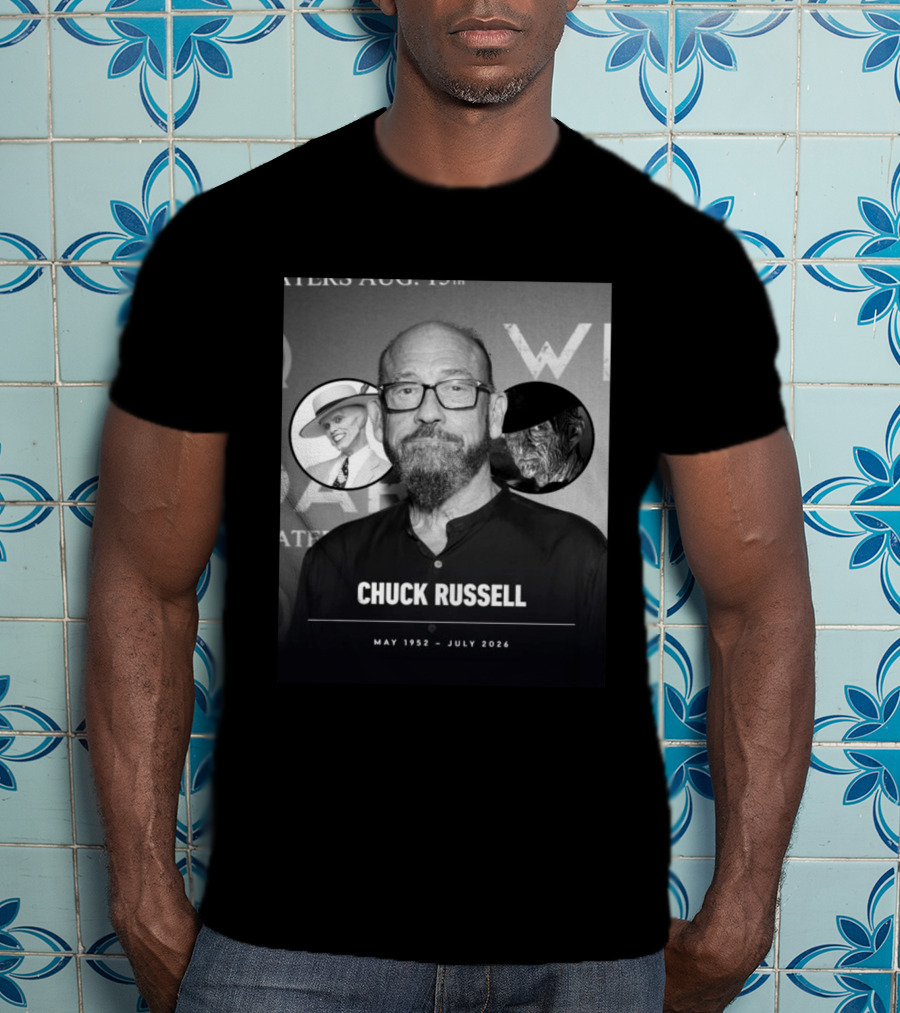 Chuck Russell May 1952 July 2026 The Mask Freddy Krueger T-Shirt