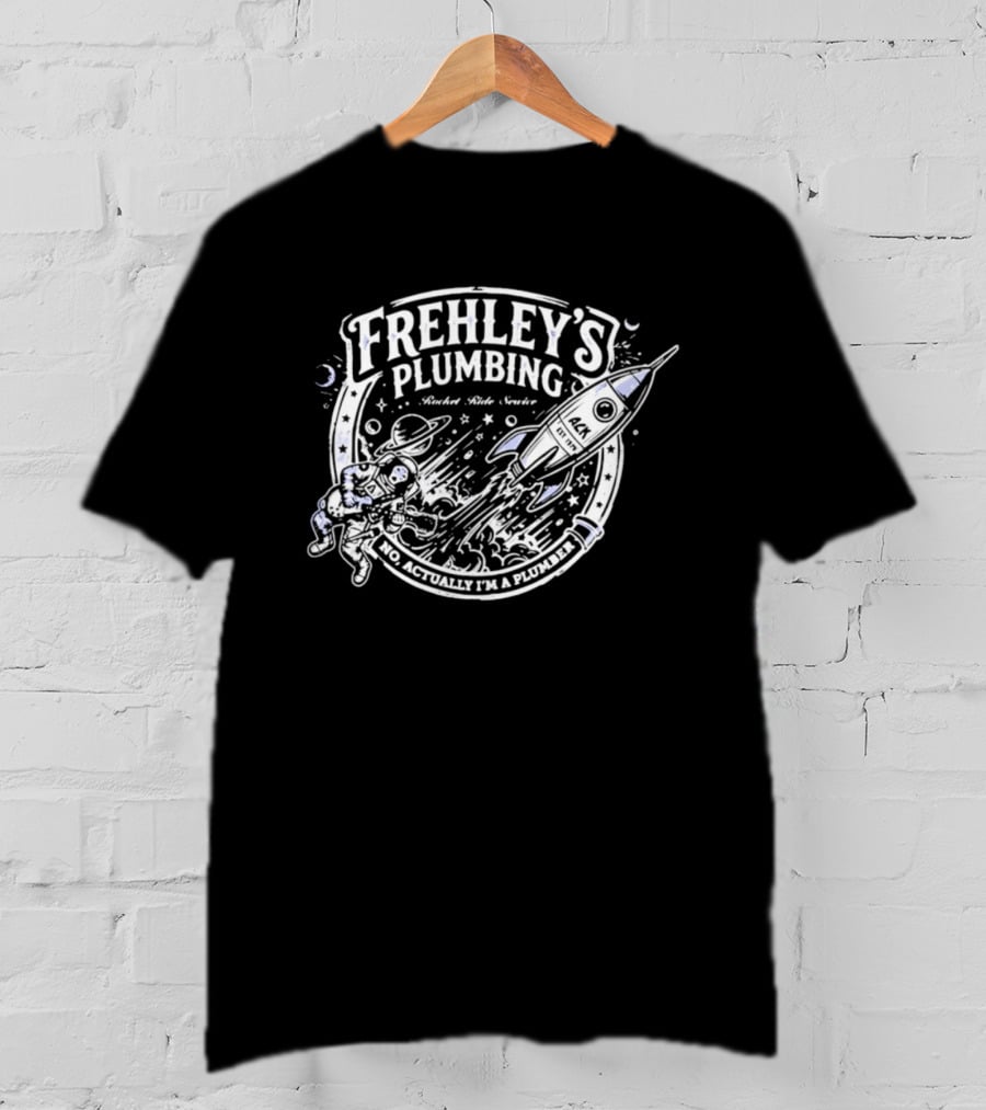 Frehley's Plumbing Rocket Ride Service No Actually I'm A Plumber Retro Space T-Shirt
