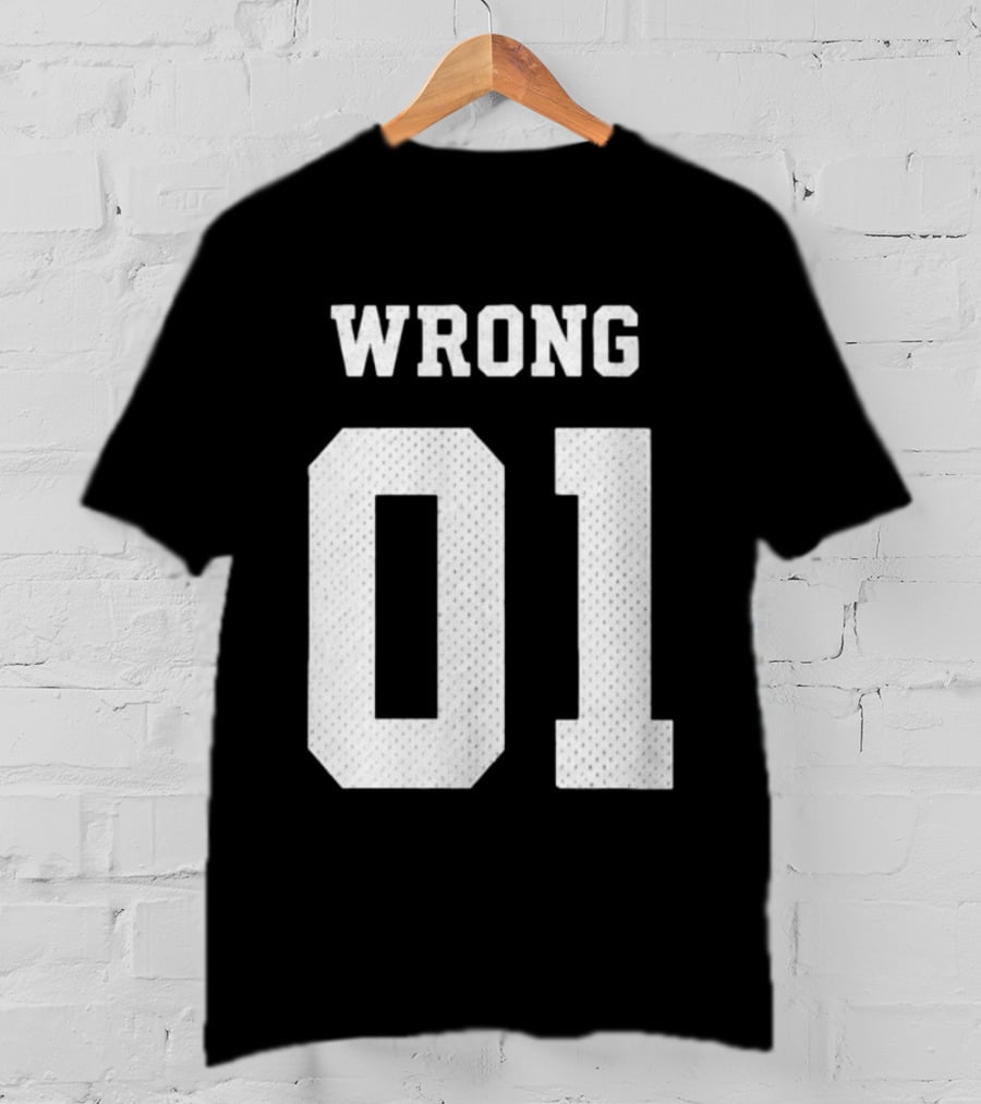 Gideonal Store Wrong 01 Jersey T-Shirt
