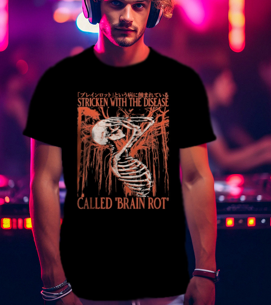 Stricken With The Disease Called Brain Rot Skeleton Japanese Text Skeleton Tree T-Shirt