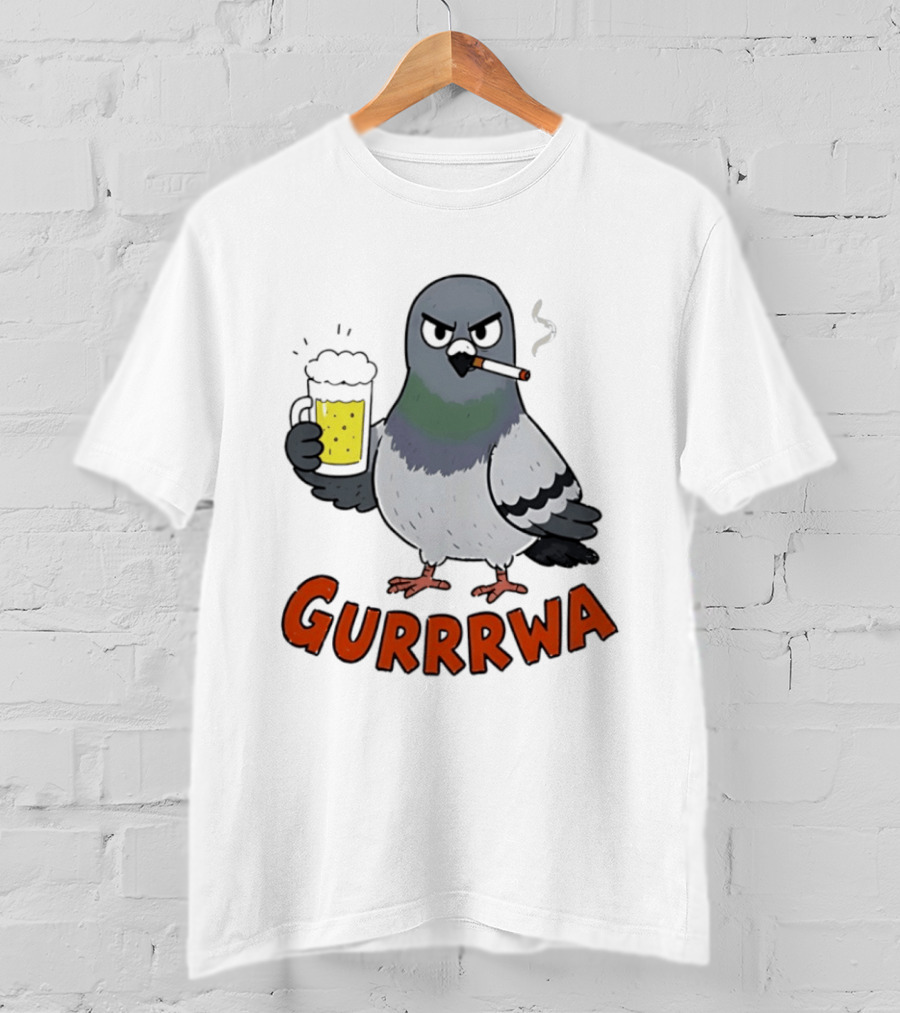 Angry Pigeon GURRRWA Beer And Cigarette Humor T-Shirt