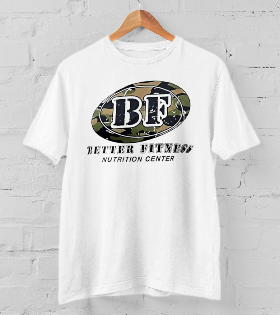 Camouflage BF Emblem Better Fitness Nutrition Center T-Shirt